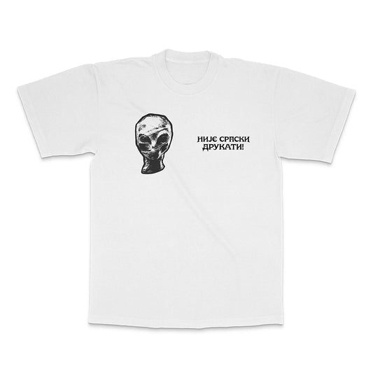 Nije Srpski Drukati Majica bela